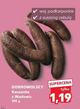 Kaszanka z wadowic Dobrowolscy promocja w Kaufland