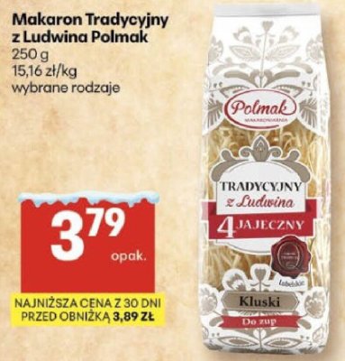 Makaron Tradycyjny z Ludwina Polmak promocja w Delikatesy Centrum