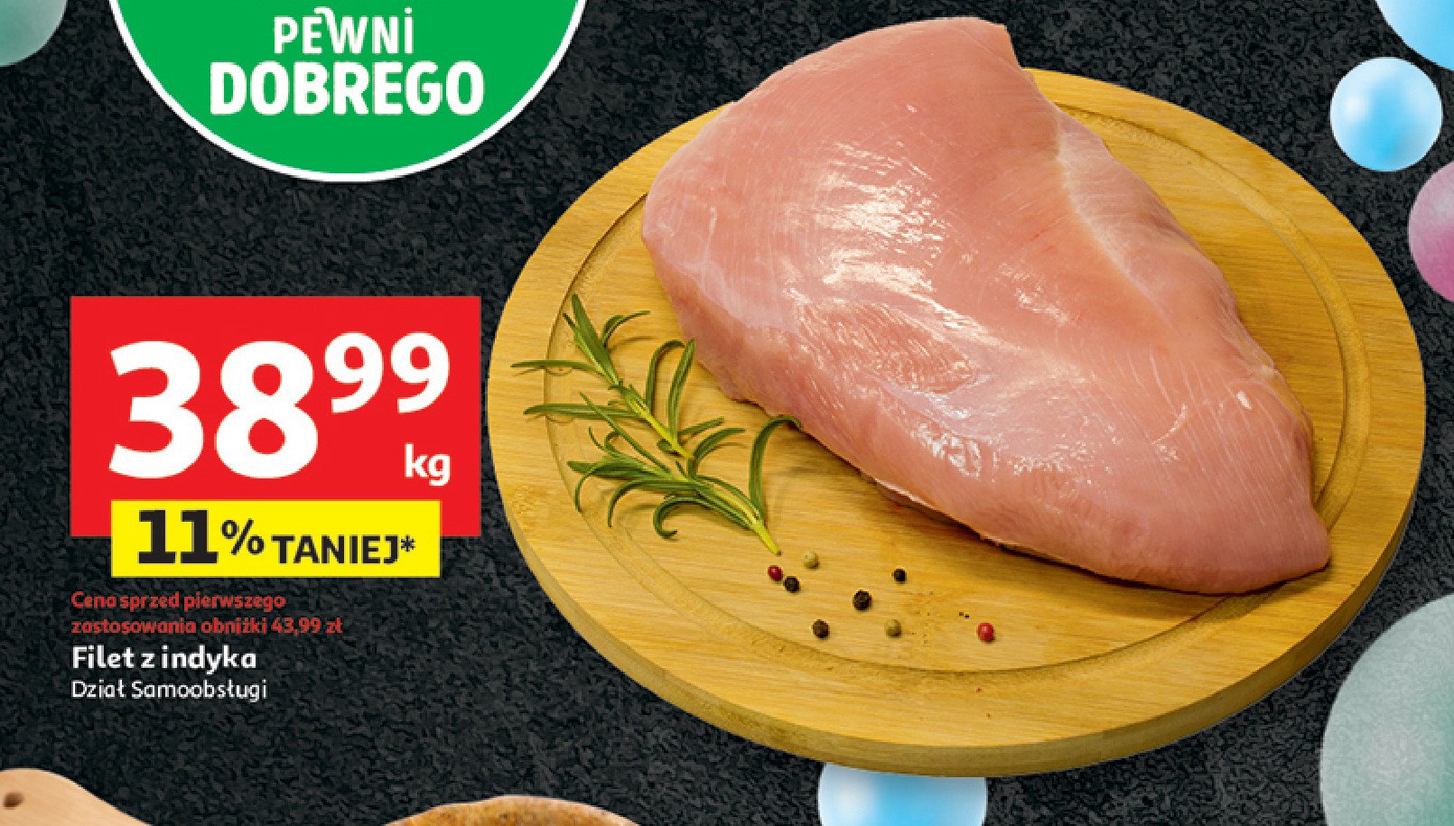 Filet z indyka ze sciółki Auchan pewni dobrego promocja w Auchan
