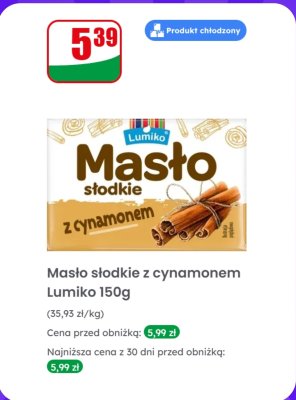 Masło słodkie z cynamonem Lumiko 150g promocja w Dino