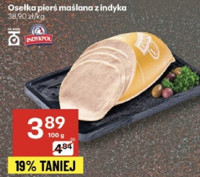 Osetka pierś maślana z indyka Indykpol promocja w Delikatesy Centrum