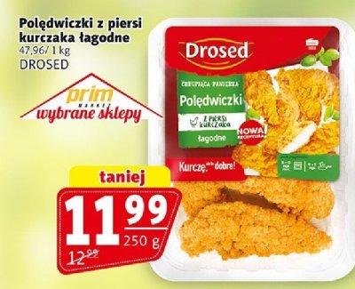 Polędwiczki z piersi kurczaka łagodne Drosed promocja w Prim Market