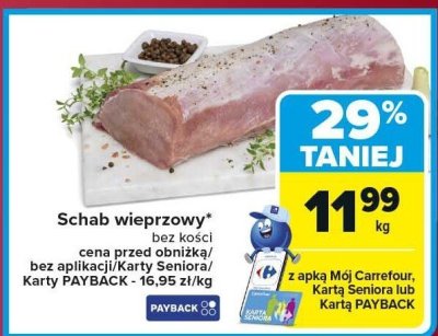 Schab wieprzowy bez kości promocja w Carrefour