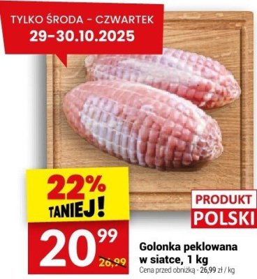 Golonka peklowana w siatce, 1 kg promocja w Twój Market