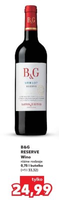 Wino B&G Reserve Merlot czerwone wytrawne różne rodzaje promocja w Kaufland