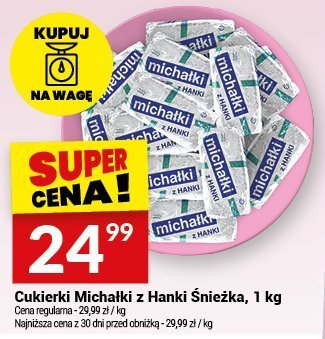 Cukierki Michalki z Hanki Śnieżka, 1 kg promocja w Twój Market