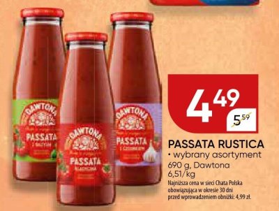 Passata rustica Dawtona wybrany asortyment 690 g promocja w Chata Polska
