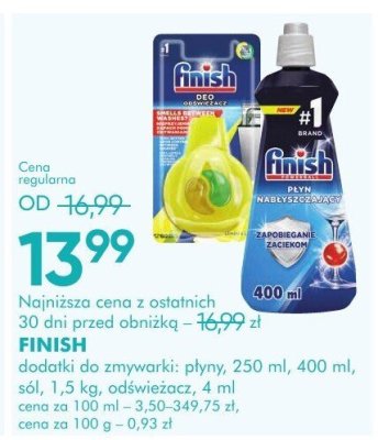 Dodatki do zmywarki FINISH płyny, 250 ml, 400 ml, sól, 1,5 kg, odświeżacz, 4 ml promocja w Super-Pharm
