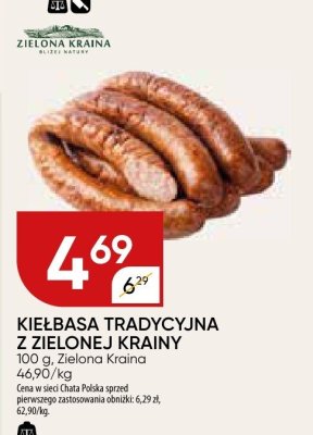 Kiełbasa tradycyjna z zielonej krainy Zielona Kraina promocja w Chata Polska