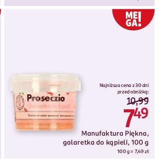 Galaretka do kąpieli proseczio Manufaktura piękna promocja w Rossmann