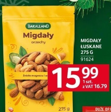 Migdały łuskane Bakalland 275 g promocja w Selgros