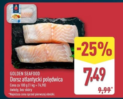 Dorsz atlantycki polędwica świeży bez skóry GOLDEN SEAFOOD promocja w Aldi