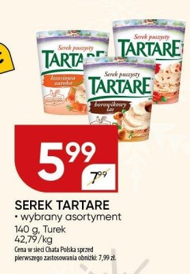 Serek Tartare wybrany asortyment promocja w Chata Polska