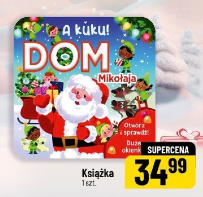 Książka A kuku! Dom Mikołaja promocja w POLOmarket