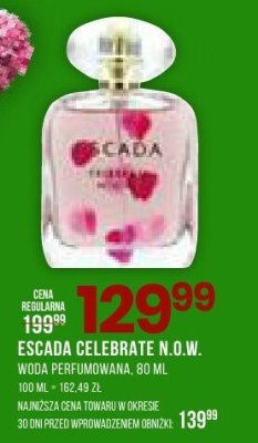 Woda perfumowana ESCADA CELEBRATE N.O.W. 80 ML promocja w Drogerie Natura