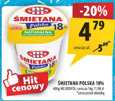 Śmietana Śmietana Polska 18% 400g promocja w Arhelan
