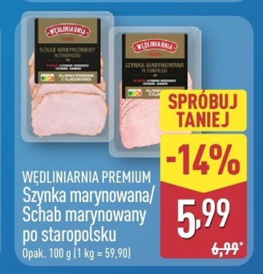 Szynka marynowana / Schab marynowany na staropolsku Wędliniarnia Premium promocja w Aldi