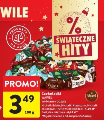Czekoladki WAWEL wybrane rodzaje Michałki białe, Michałki klasyczne, Michałki kokosowe, Trufle w czekoladzie promocja w Intermarche