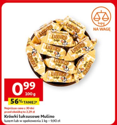 Krówki luksusowe Mulino luzem lub w opakowaniu 1 kg promocja w Auchan
