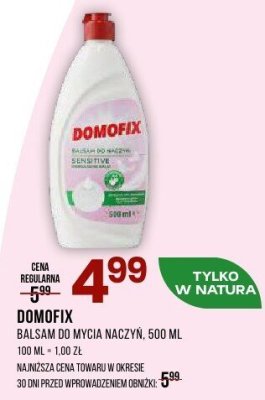 Balsam do mycia naczyń DOMOFIX 500 ML promocja w Drogerie Natura