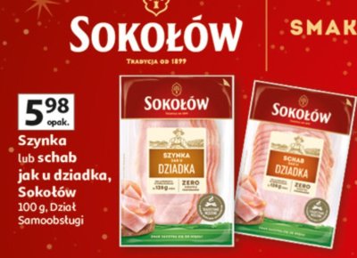 Szynka lub schab jak u dziadka Sokołów 100g promocja w Auchan