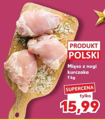 Mięso z nogi kurczaka promocja w Kaufland