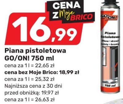 Piana pistoletowa GO/ON! 750 ml promocja w Bricomarche