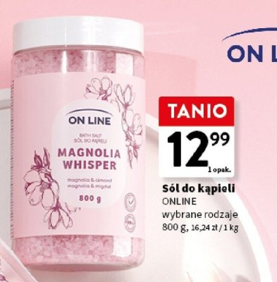 Sól do kąpieli ONLINE Magnolia Whisper, wybrane rodzaje 800 g promocja w Intermarche