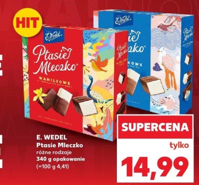 Ptasie Mleczko różne rodzaje E. Wedel promocja w Kaufland