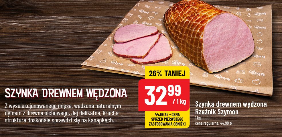 Szynka drewnem wędzone Rzeźnik szymon poleca promocja w POLOmarket