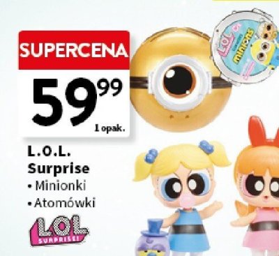 L.O.L. Surprise Minionki promocja w Intermarche