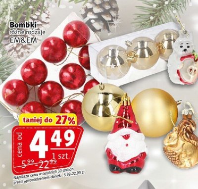 Bombki różne rodzaje EM&EM promocja w Prim Market