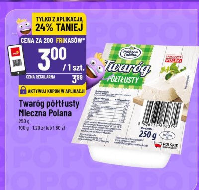 Twaróg półtłusty Mleczna Polana promocja w POLOmarket