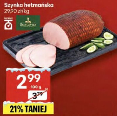 Szynka hetmańska promocja w Delikatesy Centrum