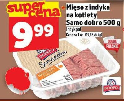 Mięso z indyka na kotlety Samo dobro 500 g promocja w TOPAZ