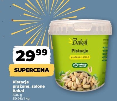 Pistacje prażone, solone Bakal promocja w Netto