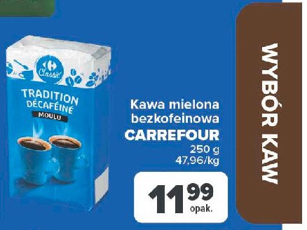 Kawa bezkofeinowa mielona Carrefour promocja