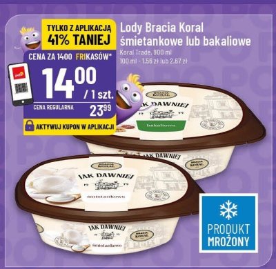 Lody Bracia Koral śmietankowe lub bakaliowe promocja w POLOmarket