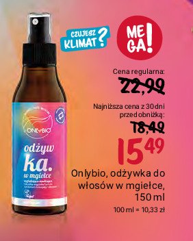 Odżywka w mgiełce wygładzająco-nawilżająca Only bio Onlybio promocja