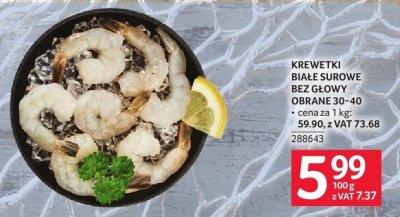 Krewetki białe surowe bez głowy obrane 30-40 promocja w Selgros