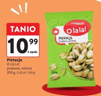 Pistacje O la la! prażone, solone promocja w Intermarche