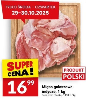 Mięso gulaszowe indycze, 1 kg promocja w Twój Market
