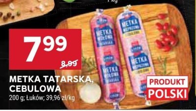Metka tatarska / Cebulowa Luków promocja w Stokrotka