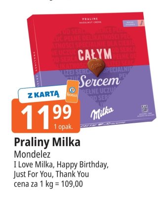 Praliny Milka Mondelez I Love Milka, Happy Birthday, Just For You, Thank You promocja w Leclerc