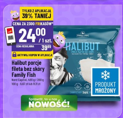Halibut porcje fileta bez skóry Family Fish Nord Capitał promocja w POLOmarket
