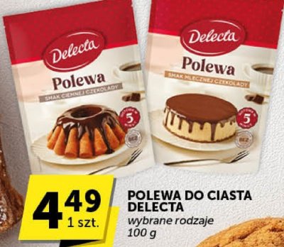 Polewa do ciasta Delecta wybrane rodzaje promocja w Groszek