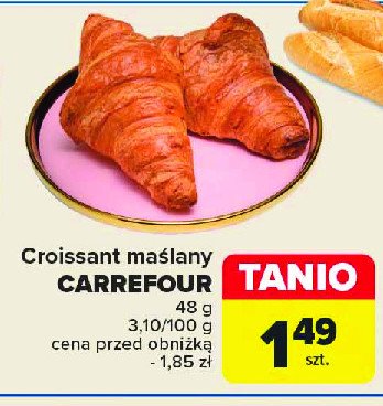 Croissant maślany Carrefour promocja