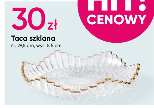 Taca szklana 29.5 cm promocja