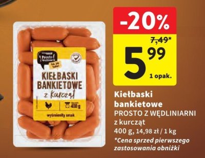 Kiełbaski bankietowe z kurczą PROSTO Z WĘDLINIARNI promocja w Intermarche