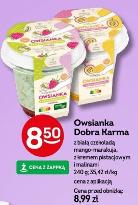 Owsianka Dobra Karma z białą czekoladą mango-marakuja, z kremem pistacjowym i malinami promocja w Żabka